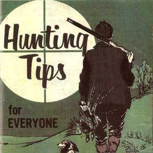Safety Hunting Tips for Beginners and Pro