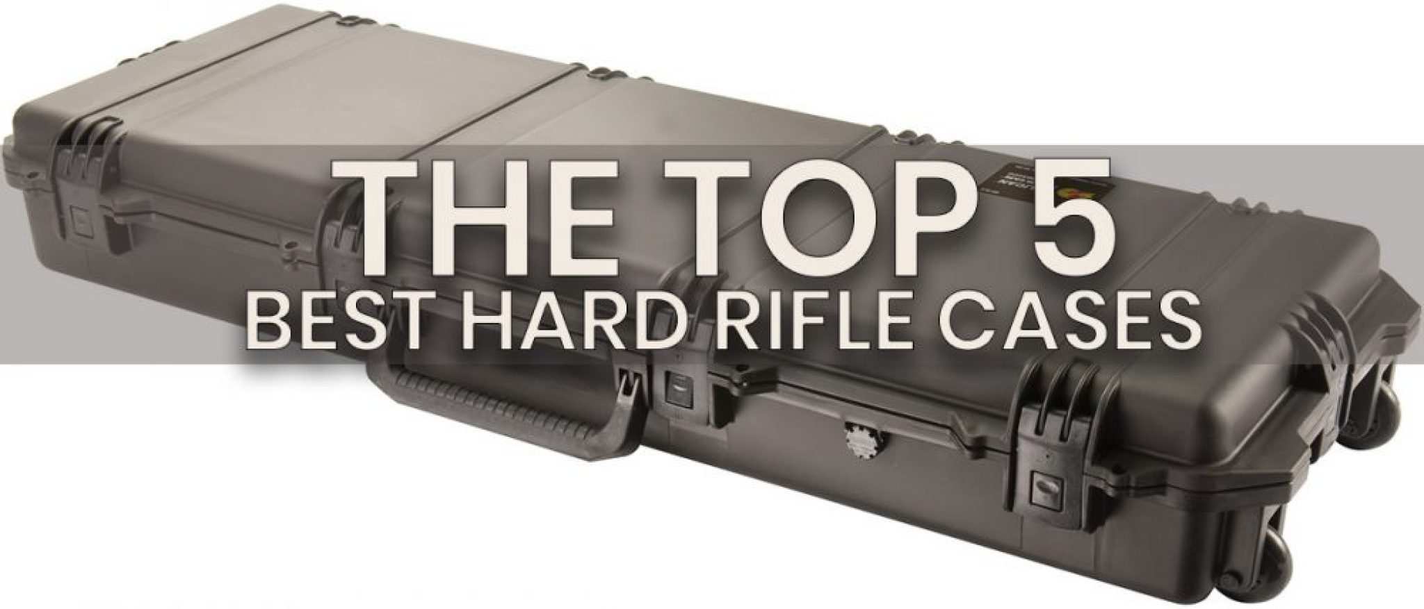 Best Hard Rifle Case, Best Hard Rifle Cases, Best Hard Gun Cases The