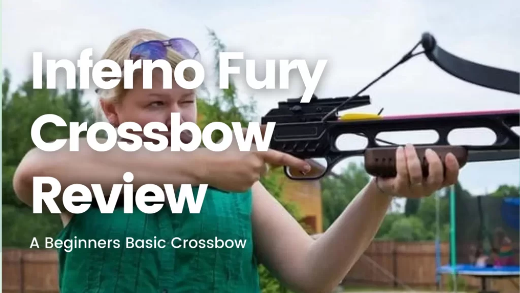 Inferno Fury Crossbow Review