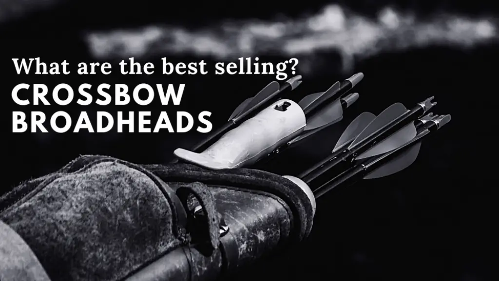 What is The Best Selling Crossbow Broadheads Coyote Hunting